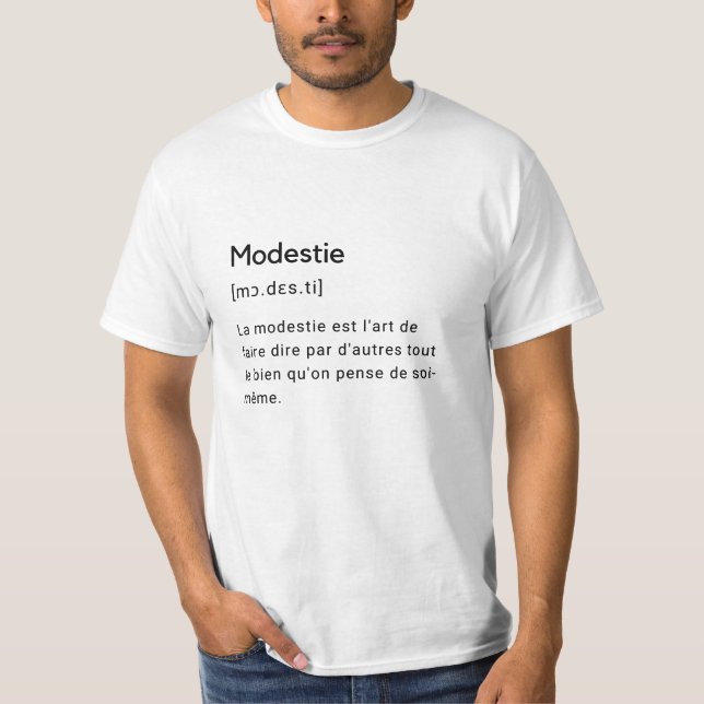 Komische Definition des Wortes Bescheidenheit. T-Shirt (Vorderseite)