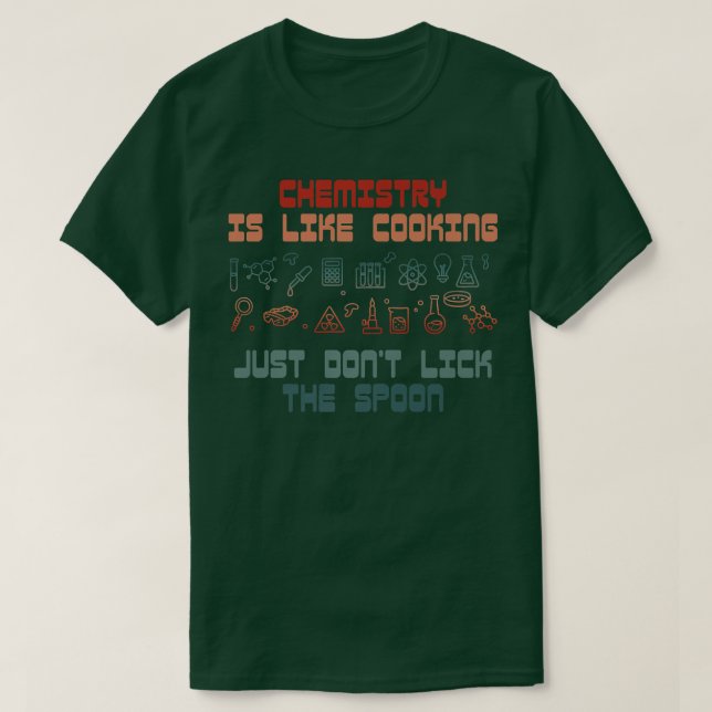 komische Wissenschaftschemie ist wie Chemieküche T-Shirt (Design vorne)