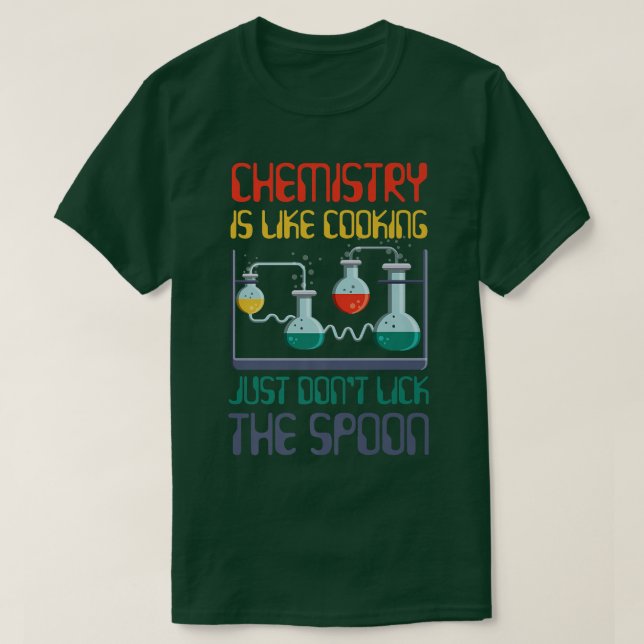 komische Wissenschaftschemie ist wie Chemieküche T-Shirt (Design vorne)