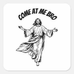 Komm Auf Mich Bruder Lustiger Jesus Christliche Bi Quadratischer Aufkleber
