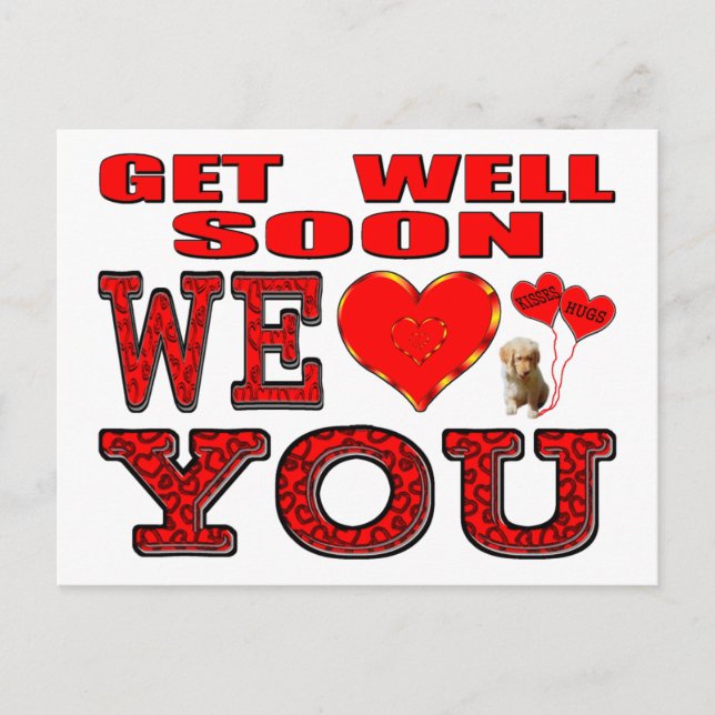 Komm bald wieder gut, wir Liebe dich Postkarte (Vorderseite)