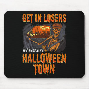 Komm in Verlierer Wir Rettete Halloween Stadt Mousepad