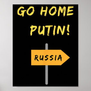 Komm nach Hause Putin! Unterstützung für die Ukrai Poster