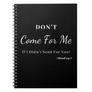 Komm nicht zu mir als Notebook Notizblock