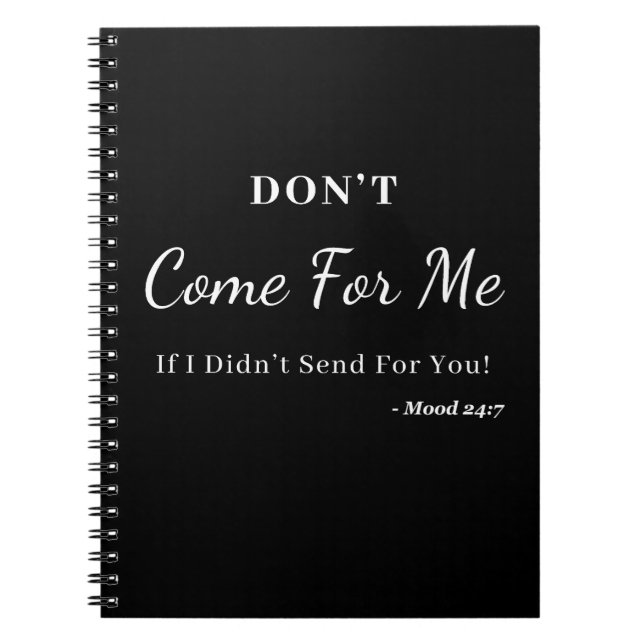Komm nicht zu mir als Notebook Notizblock (Vorderseite)