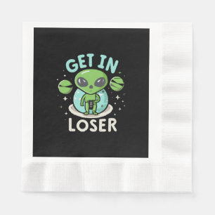 Komm Rein Verlierer Alien UFO Lustig Serviette
