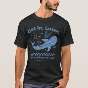 Komm Rein Verlierer Walhai Ozean Leben Biblischer T-Shirt
