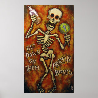 "Komm runter auf sie Prayin Bones" Poster Angry Jo