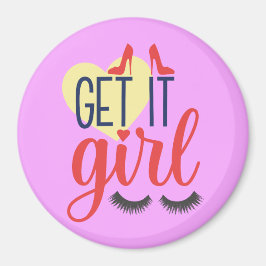 Komm schon, Mädchen! Ermächtigung von Frauen Magnet