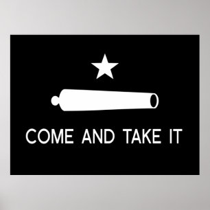 Komm und nimm es Flag ~ Texas Poster