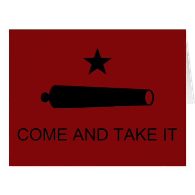 Komm und nimm es! Texas Staat Schlachtflagge (Vorderseite (Horizontal))