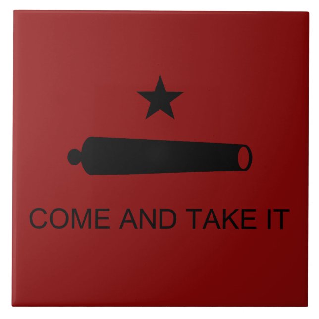 Komm und nimm es! Texas Staat Schlachtflagge Fliese (Vorderseite)