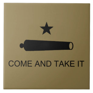 Komm und nimm es! Texas Staat Schlachtflagge Fliese