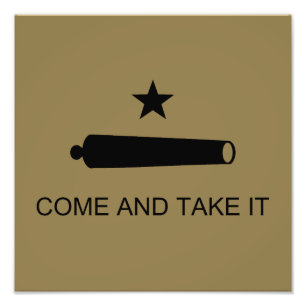 Komm und nimm es! Texas Staat Schlachtflagge Fotodruck