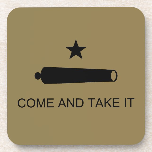 Komm und nimm es! Texas Staat Schlachtflagge Getränkeuntersetzer (Vorderseite)