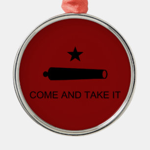 Komm und nimm es! Texas Staat Schlachtflagge Ornament Aus Metall