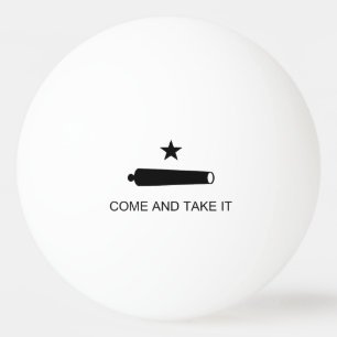 Komm und nimm es! Texas Staat Schlachtflagge Tischtennisball