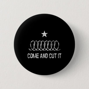 Komm und schneid es Texas konservativer Republikan Button