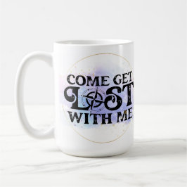Komm, verliert dich mit mir kaffeetasse