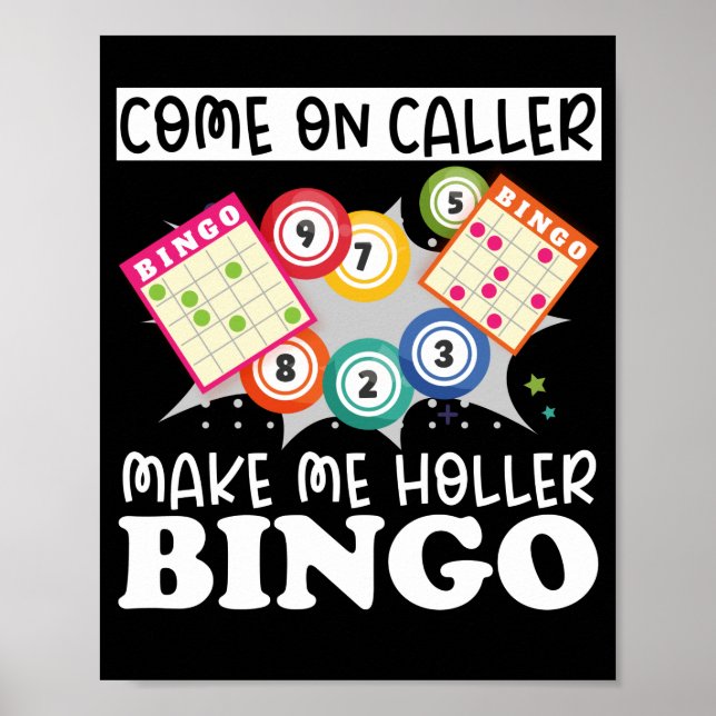 Komm von CallerMach mich Holler Bingo Funny Lucky Poster (Vorne)
