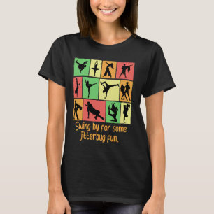 Komm vorbei, um etwas Jitterbug-Spaß zu haben Lust T-Shirt