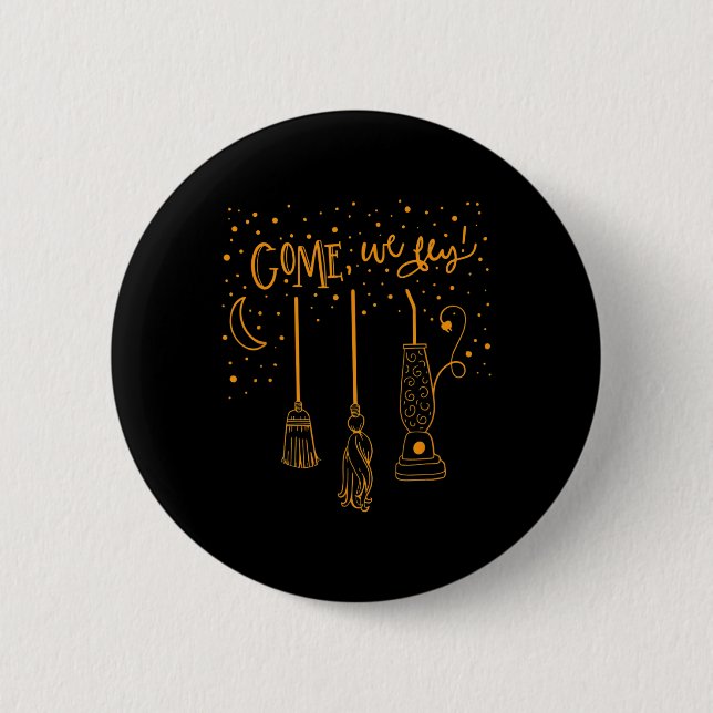 Komm, wir fliegen Fly Fly Happy Halloween Witch Ho Button (Vorderseite)