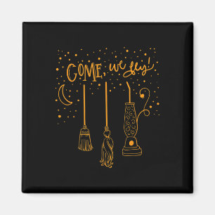Komm, wir fliegen Fly Fly Happy Halloween Witch Ho Magnet
