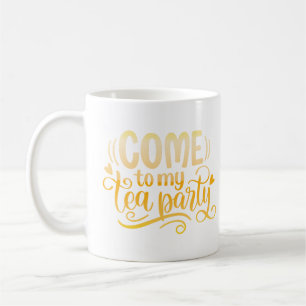 Komm zu meinem Party Kaffeetasse