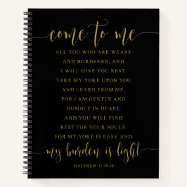 Komm zu mir, alle, Matthew 11:28-30 Notizbuch