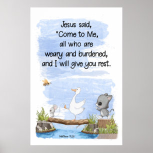 Komm zu mir und ich gebe dir Erholung Matthew 11:2 Poster