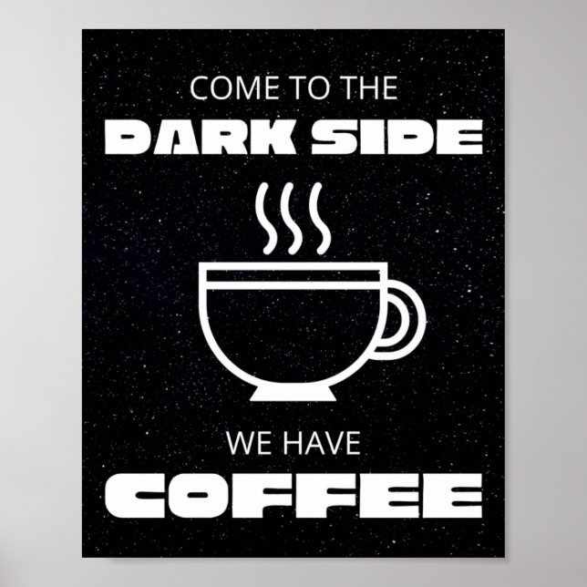 Komm zur Dunkelheit, wir haben Kaffee Poster (Vorne)