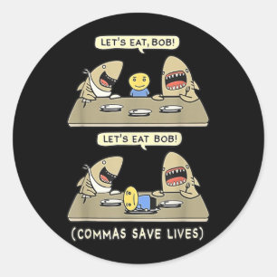 Kommas Punctuation Shark Lass uns lustiges Englisc Runder Aufkleber