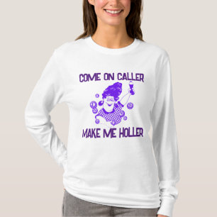 Kommen Sie an Anrufer machen mich Holler Bingo Lon T-Shirt