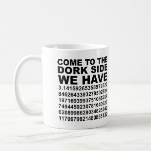Kommen Sie auf die dunkle Depp Seite haben wir Pi  Kaffeetasse