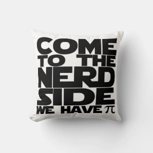 Kommen Sie auf die Nerd Seite haben wir Pi (mehrse Kissen