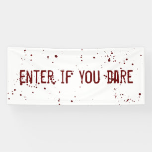 Kommen Sie herein, wenn Sie Blut-Spritzer Banner