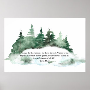Kommen Sie in den Wald Muir Zitat Wald Poster