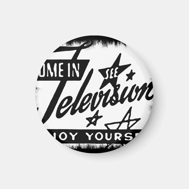 Kommen Sie ins Fernsehen genießen Sie sich selbst  Magnet (Vorne)