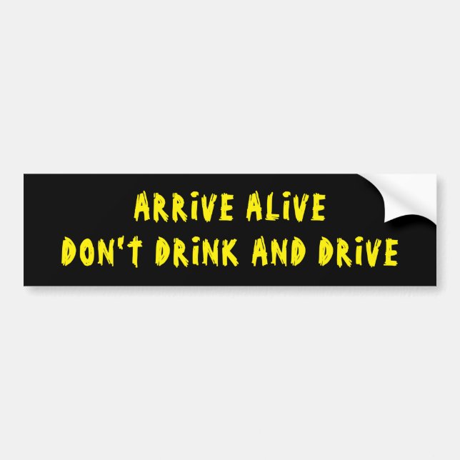 Kommen Sie lebendig trinken nicht und fahren Autoaufkleber (Vorne)