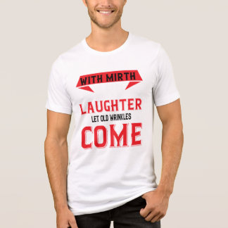 Kommen Sie mit Mirth & Laughter Tri-Blend Shirt