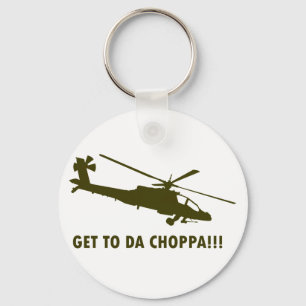 Kommen Sie nach DA Choppa!!! Schlüsselanhänger