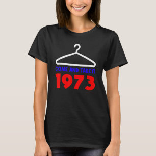 Kommen Sie und nehmen Sie es die Rechte der Frau T-Shirt