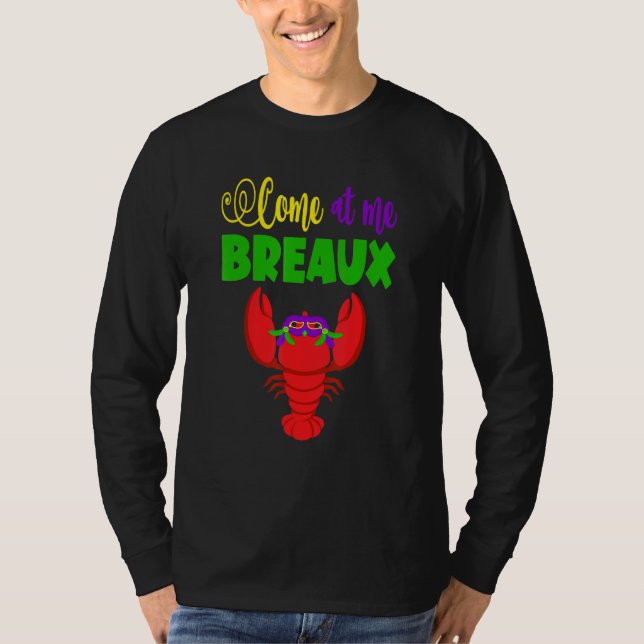 Kommen Sie zu mir Breaux Classic Krawfisch mit Mas T-Shirt (Vorderseite)