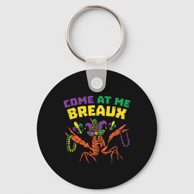 Kommen Sie zu mir Breaux Crawfish Beads Funny Mard Schlüsselanhänger (Vorderseite)