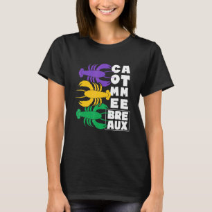Kommen Sie zu mir Breaux Louisiana Crawfish Season T-Shirt