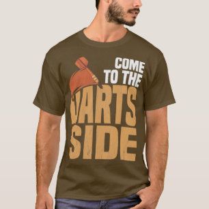 Kommen Sie zum dunklen Seitenträger Dart Player T-Shirt