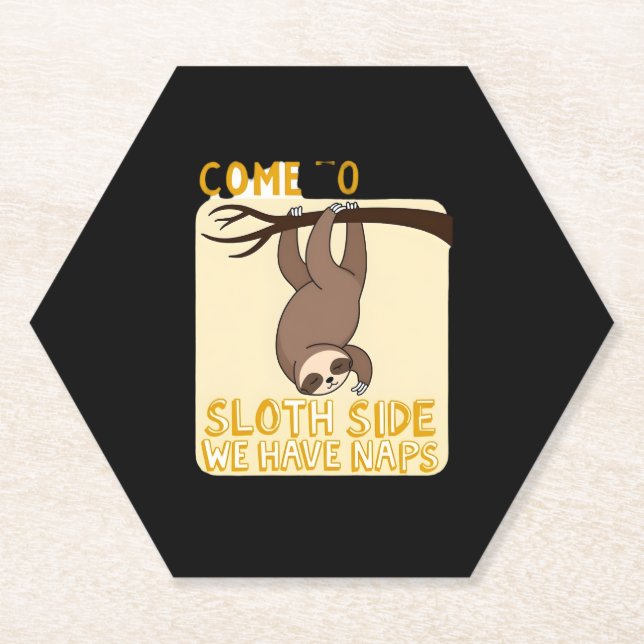 Kommen Sie zum Sloth Side T - Shirt - Funny Sloth  Untersetzer (Vorderseite)