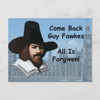 Kommen Sie zurück Typ fawkes alles ist vergeben Postkarte