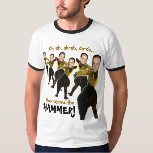 Kommt hier der Hammer! T-Shirt
