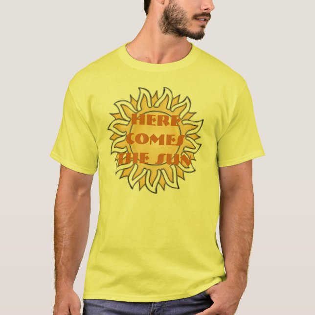 Kommt hier der Sun-T - Shirt (Vorderseite)